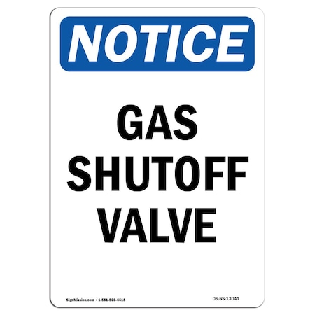 Signmission Safety Sign, OSHA Notice, 24" Height, Gas Shutoff Valve Sign, Portrait OS-NS-D-1824-V-13041